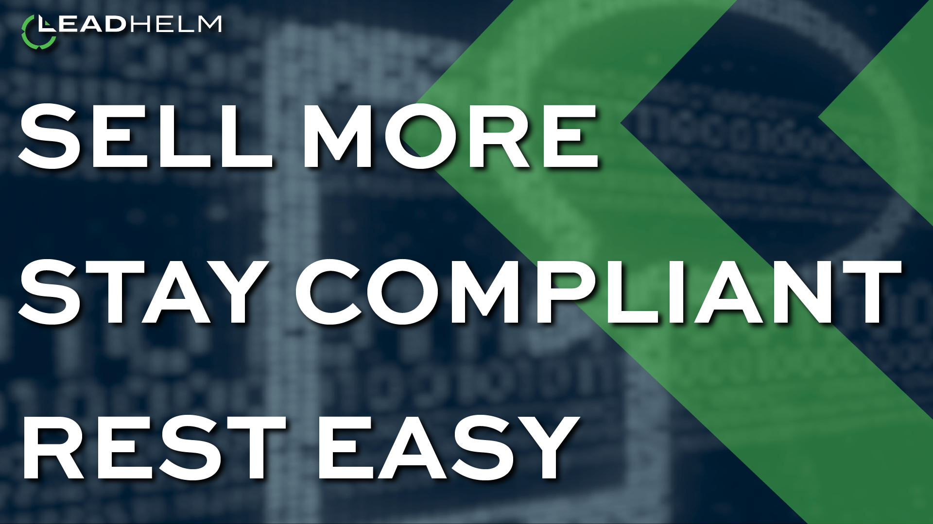 image of Simplified Compliance, Amplified Sales with LeadHelm
